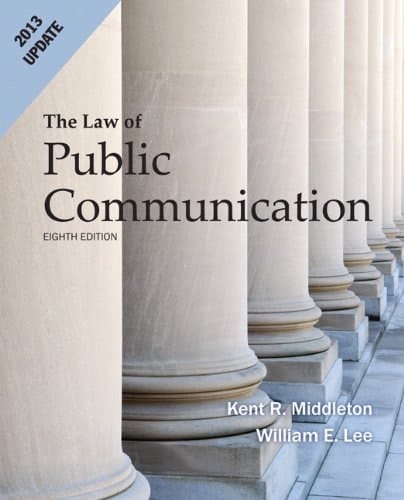 Law of Public Communication 2013 Update (8th Edition)