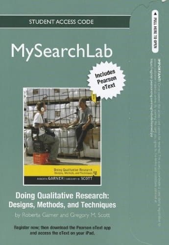 MySearchLab with Pearson eText -- Standalone Access Card -- Doing Qualitative Research: Designs, Methods, and Techniques
