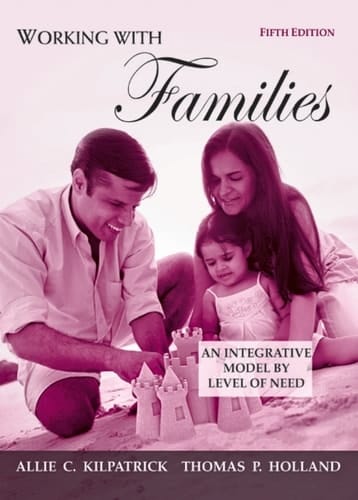 Studyguide for Working with Families by Kilpatrick, Allie C., ISBN 9780205892884