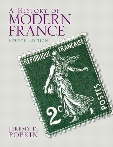 History of Modern France, A Plus MySearchLab with eText -- Access Card Package (4th Edition)