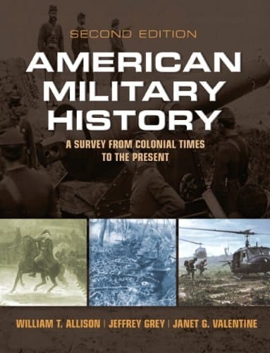 American Military History: A Survey from Colonial Times to the Present Plus MySearchLab with eText -- Access Card Package (2nd Edition)