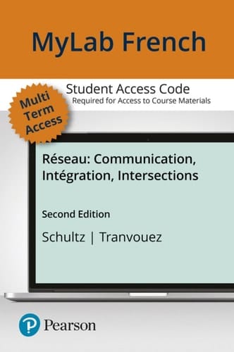 MyFrenchLab with Pearson eText -- Access Card -- for Réseau: Communication, Intégration, Intersections (multi semester Access) (2nd Edition)