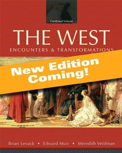 The West: Encounters and Transformations, Volume 2, Books a la Carte Edition (4th Edition)