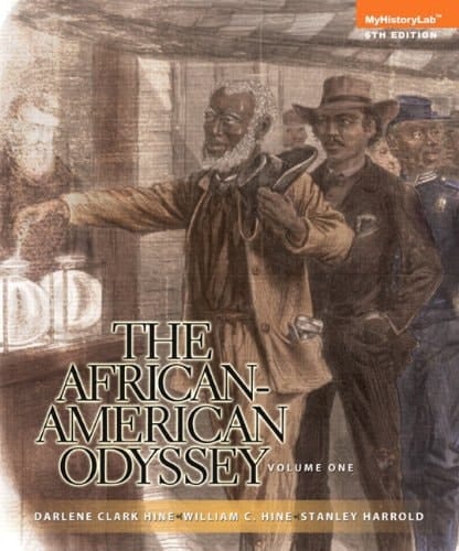 The African-American Odyssey, Volume 1, Books a la Carte NEW MyHistoryLab with eText -- Access Card Package (6th Edition)
