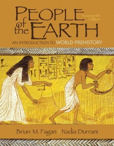People of the Earth: An Introduction to World Prehistory
