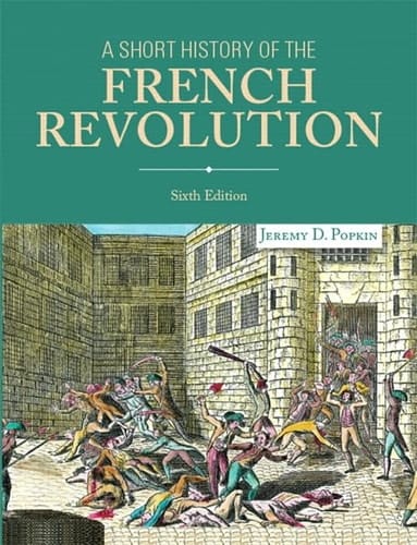 A Short History of the French Revolution (6th Edition)