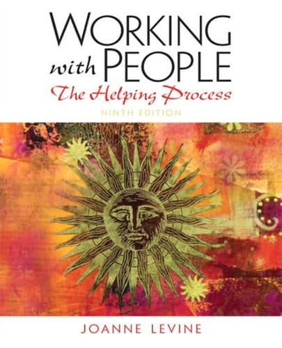 Working with People: The Helping Process