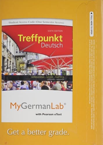 MyLab German with Pearson eText -- Access Card -- for Treffpunkt Deutsch Grundstufe (one semester access)