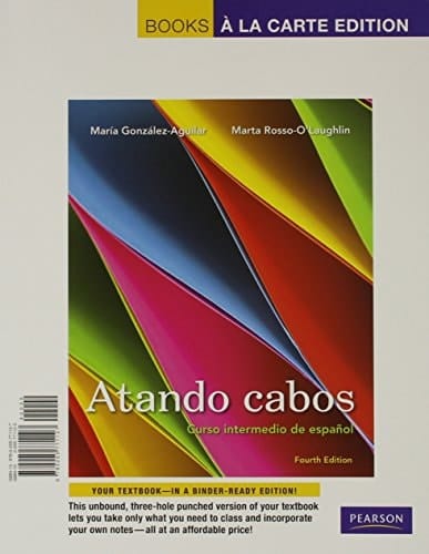 Atando cabos: Curso intermedio de español, Books a la Carte Plus MyLab Spanish with eText (multi semester access) -- Access Card Package