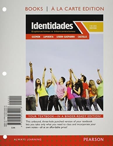 Identidades: Exploraciones e interconexiones, Books a la Carte Plus MyLab Spanish with eText (multi semester access) -- Access Card Package
