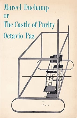 Marcel Duchamp or the Castle of Purity