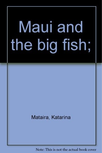 Maui and the big fish;