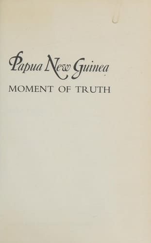 Papua New Guinea: Moment of truth
