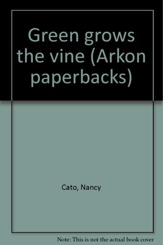 Green grows the vine (Arkon paperbacks)