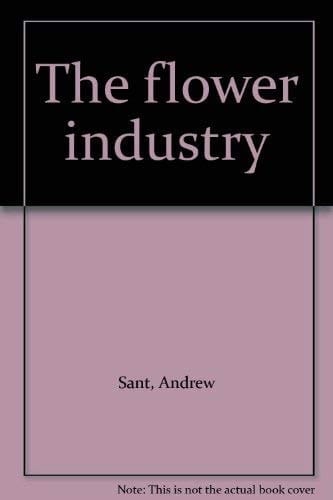 The flower industry