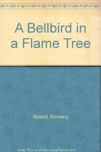 A BELLBIRD IN A FLAME TREE: The Twelve Days of Christmas