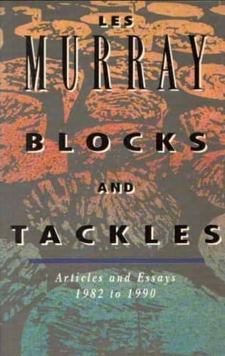 Blocks and tackles: Articles and essays 1982 to 1990