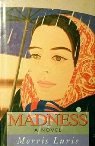 Madness: A Novel