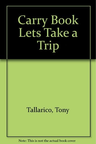 Carry Book Lets Take a Trip