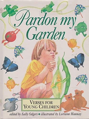 Pardon My Garden: Verses for Young Children