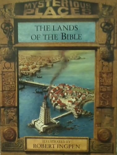 Lands of the Bible Myst Places (Mysterious places)