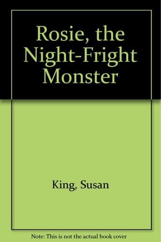 Rosie, the Night-Fright Monster