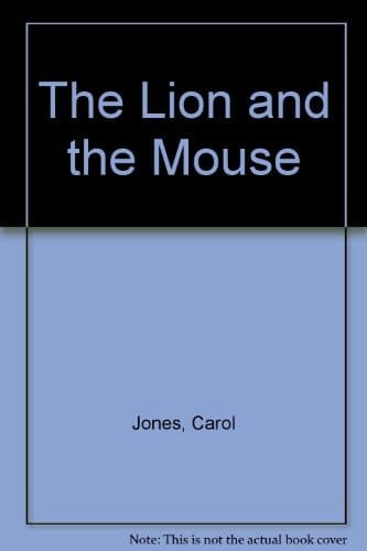 The Lion and the Mouse