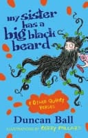 My Sister Has a Big Black Beard and Other Quirky Verses
