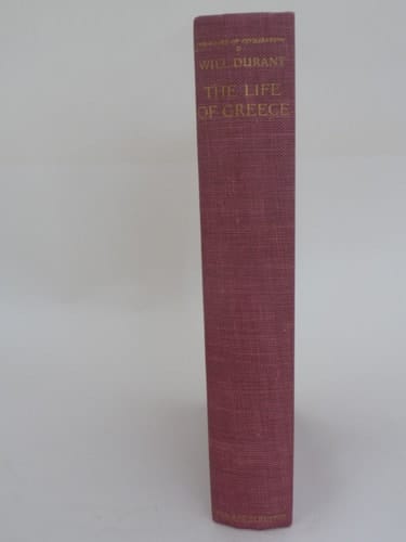 Life of Greece (Story of Civilization)