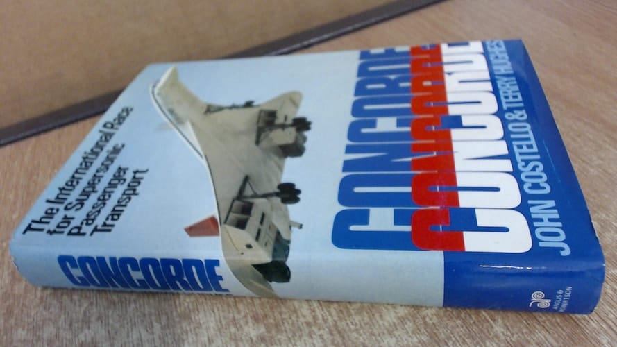 Concorde: The international race for a supersonic passenger transport