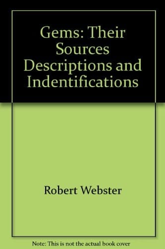 Gems Their Sources, Descriptions and Identification