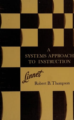 A Systems Approach to Instruction