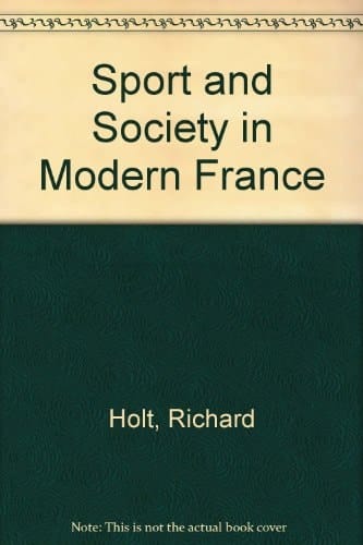 Sport and Society in Modern France