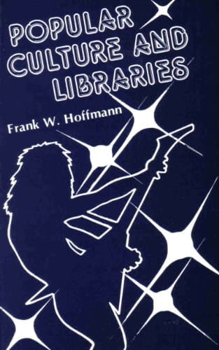 Popular Culture and Libraries