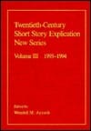 Twentieth-Century Short Story Explication New Series, Vol. 3: 1993-1994