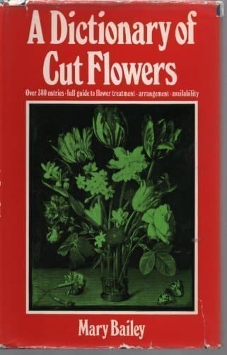 A Dictionary of Cut Flowers