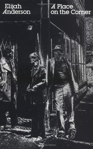 A Place on the Corner (Studies of Urban Society)