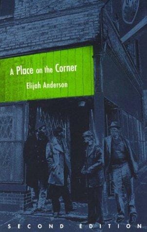 A Place on the Corner, Second Edition (Fieldwork Encounters and Discoveries)