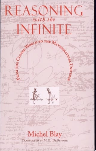 Reasoning with the Infinite From the Closed World to the Mathematical Universe