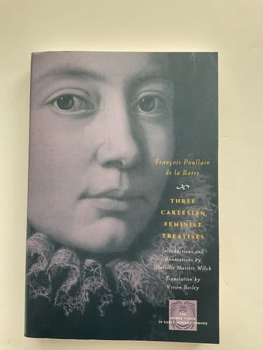 Three Cartesian Feminist Treatises