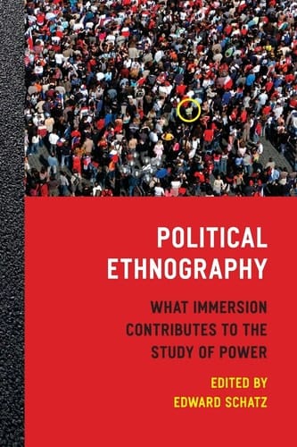Political Ethnography What Immersion Contributes to the Study of Power