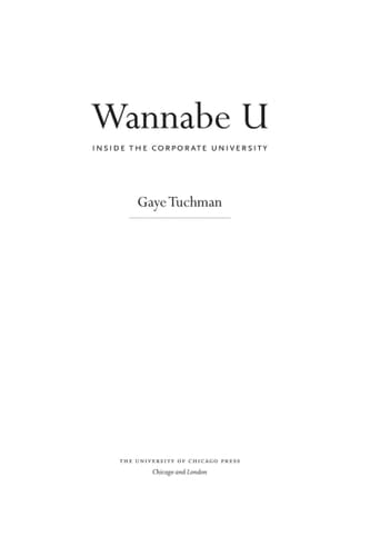 Wannabe U Inside the Corporate University