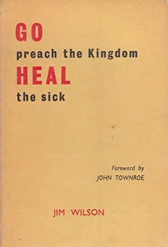 Go Preach the Kingdom, Heal the Sick