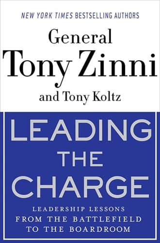 Leading the Charge Leadership Lessons from the Battlefield to the Boardroom