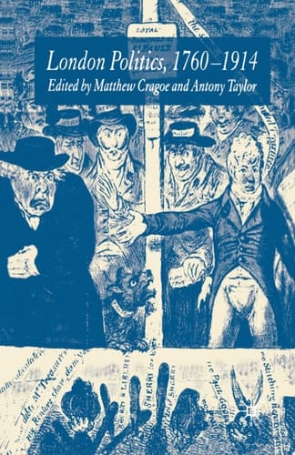 London Politics, 1760-1914