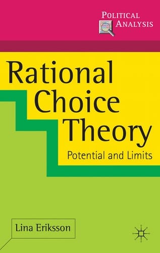 Rational Choice Theory Potential and Limits