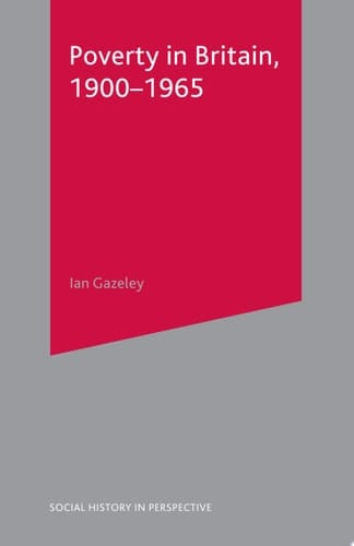 Poverty in Britain, 1900-1965