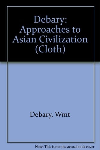 Approaches to Asian Civilizations
