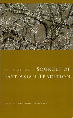 Sources of East Asian Tradition: Premodern Asia