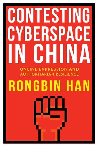 Contesting Cyberspace in China Online Expression and Authoritarian Resilience